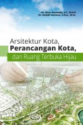 Arsitektur Kota, Perancangan Kota dan Ruang Terbuka Hijau