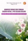Biokomposit berbasis Serat Sembukan (Paederia Foetida L.)-Pati Colocasia Esculenta: bahan baku, ekstraksi, manufaktur, karakterisasi dan sifat