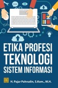 Etika Profesi Teknologi Sistem Informasi