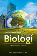 Fondasi Pemahaman Konsep Biologi: life skills and curiocity