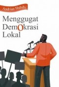 Menggungat Demokrasi Lokal