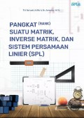 Pangkat (rank) suatu Matrik, Inverse Matrik, dan Sistem Persamaan Linier (SPL)
