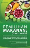 Pemilihan Makanan (food Choice): teori dan instrumenserta perannya dalam keberlanjutan sistem pangan