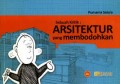 Sebuah Kritik: Arsitektur yang Membodohkan