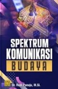 Spektrum Komunikasi Budaya