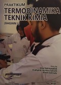Praktikum Termodinamika Teknik Kimia (bagian 1)