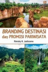 Branding Destinasi dan Promosi Pariwisata