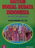 Sistem sosial budaya Indonesia; Suatu pengantar.