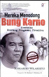 Mereka menolong Bung Karno; Kesaksian seorang pengawal Presiden.