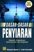 Dasar-Dasar Penyiaran: sejarah, organisasi, operasional dan regulasi