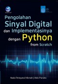 Pengolahan Sinyal Digital dan Implementasinya dengan Python from Scratch