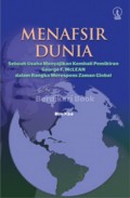 Menafsir Dunia: Sebuah Usaha Menyajikan Kembali Pemikiran George F. McLean dalam Rangka Merespons Zaman Global