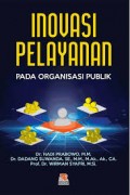Inovasi pelayanan pada organisasi publik.