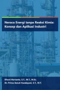 Neraca energi tanpa reaksi kimia; Konsep dan aplikasi industri.