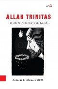 Allah Trinitas: Misteri Persekutuan Kasih