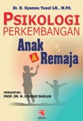 Psikologi Perkembangan Anak dan Remaja