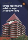 Kosep Regionalisme pada Rancangan Arsitektur Gedung
