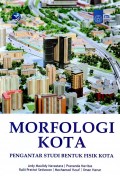 Morfologi Kota: Pengantar Studi Bentuk Fisik Kota