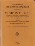 Mededeelingen Der Afdeeling Volkenkunde Van Het Koloniaal Instituut Extra Serie No 6: Music In Flores a Study of the Vocal and Instrumental Music Among the Tribles Living in Flores