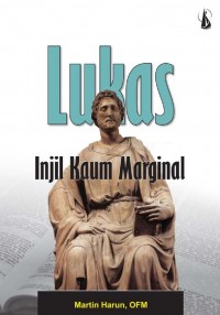 Lukas: Injil Kaum Marginal