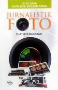 Jurnalistik Foto: Suatu Pengantar