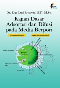 Kajian Dasar Adsorpsi dan Difusi pada Media Berpori