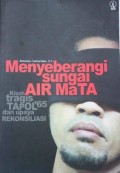 Menyebrangi sungai air mata: Kisah ragis Tapol 65 dan upaya rekonsiliasi.