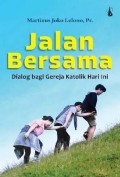 Jalan bersama: Dialog bagi gereja katolik hari ini.