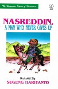 Nasreddin, A man who never gives up.