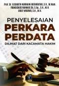Penyelesaian Perkara Perdata: Dilihat dari Kacamata Hakim