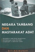 Negara tambang dan masyarakat adat: Perspektif HAM dalam Pengelolaan Pertambangan yang Berbasis Lingkungan dan Kearifan Lokal