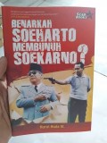 Benarkah Soeharto membunuh Soekarno?
