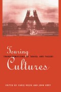 Touring culture; Transformations of travel and theory.