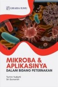 Mikroba dan Aplikasinya: dalam Bidang Peternakan