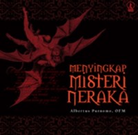 Menyingkap misteri neraka