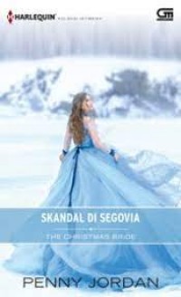 Skandal Di Segovia: The Christmas Bride