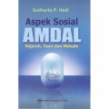 Aspek sosial AMDAL: Sejarah, teori dan metode.
