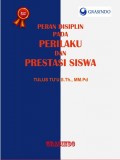 Peran Disiplin pada Perilaku dan Prestasi Siswa