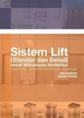 Sistem Lift (Standar dan Detail): untuk Mahasiswa Arsitektur