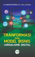 Transformasi dan Model Bisnis: Jurnalisme Digital