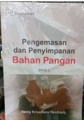 Pengemasan dan Penyimpanan Bahan Pangan