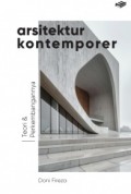 Arsitektur Kontemporer: Teori dan Perkembangannya