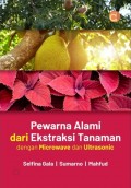 Pewarna Alami dari Ekstraksi Tanaman: dengan Microwave dan Ultrasonic