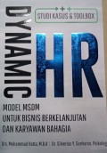 Dynamic HR: Model MSDM untuk Bisnis Berkelanjutan dan Karyawan Bahagia