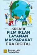 Kreatif Film Iklan Layanan Masyarakat Era Digital