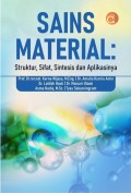 Sains Material: Struktur, Sintesis, dan Aplikasinya
