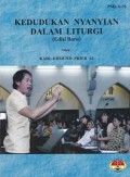 Kedudukan Nyanyian dalam Liturgi