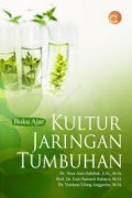 Buku Ajar: Kultur Jaringan Tumbuhan