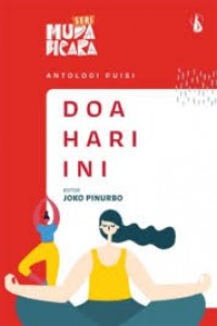 Doa hari ini : Antopologi puisi