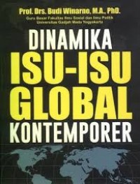 Dinamika isu-isu global kontemporer.